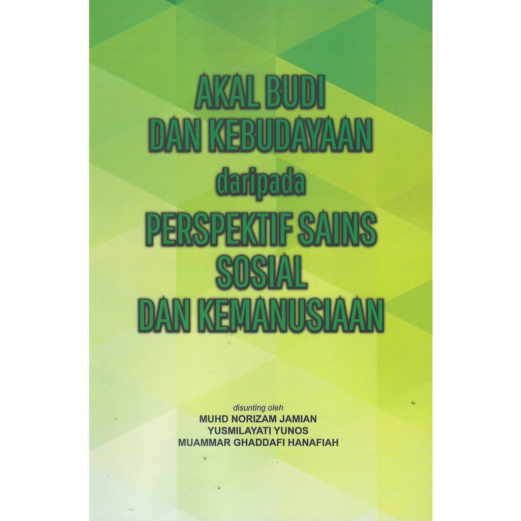 Akal Budi dan Kebudayaan daripada Perspektif Sains Sosial dan Kemanusiaan