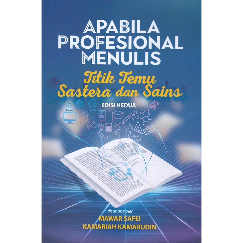 Apabila Profesional Menulis: Titik Temu Sastera dan Sains (Edisi Kedua)