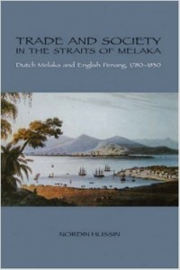 Trade And Society In The Straits Of Melaka