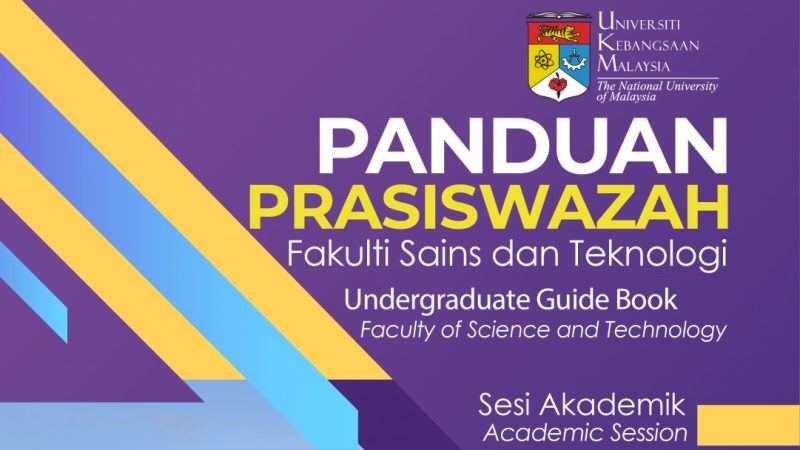 FST undergraduate - Universiti Kebangsaan Malaysia