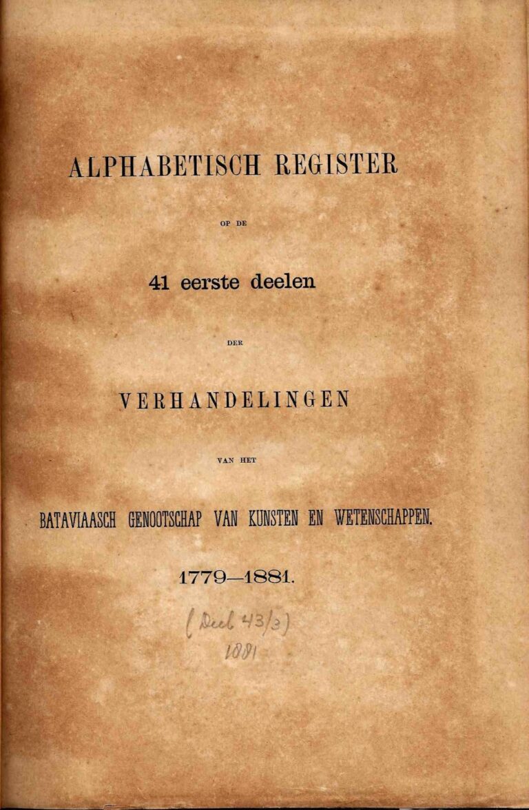Bahan Nadir 1240 (Alphabetisch register op de 41 eerste deelen der verhandelingen van het Bataviaasch genootschap van kunsten en wetensch-appen)