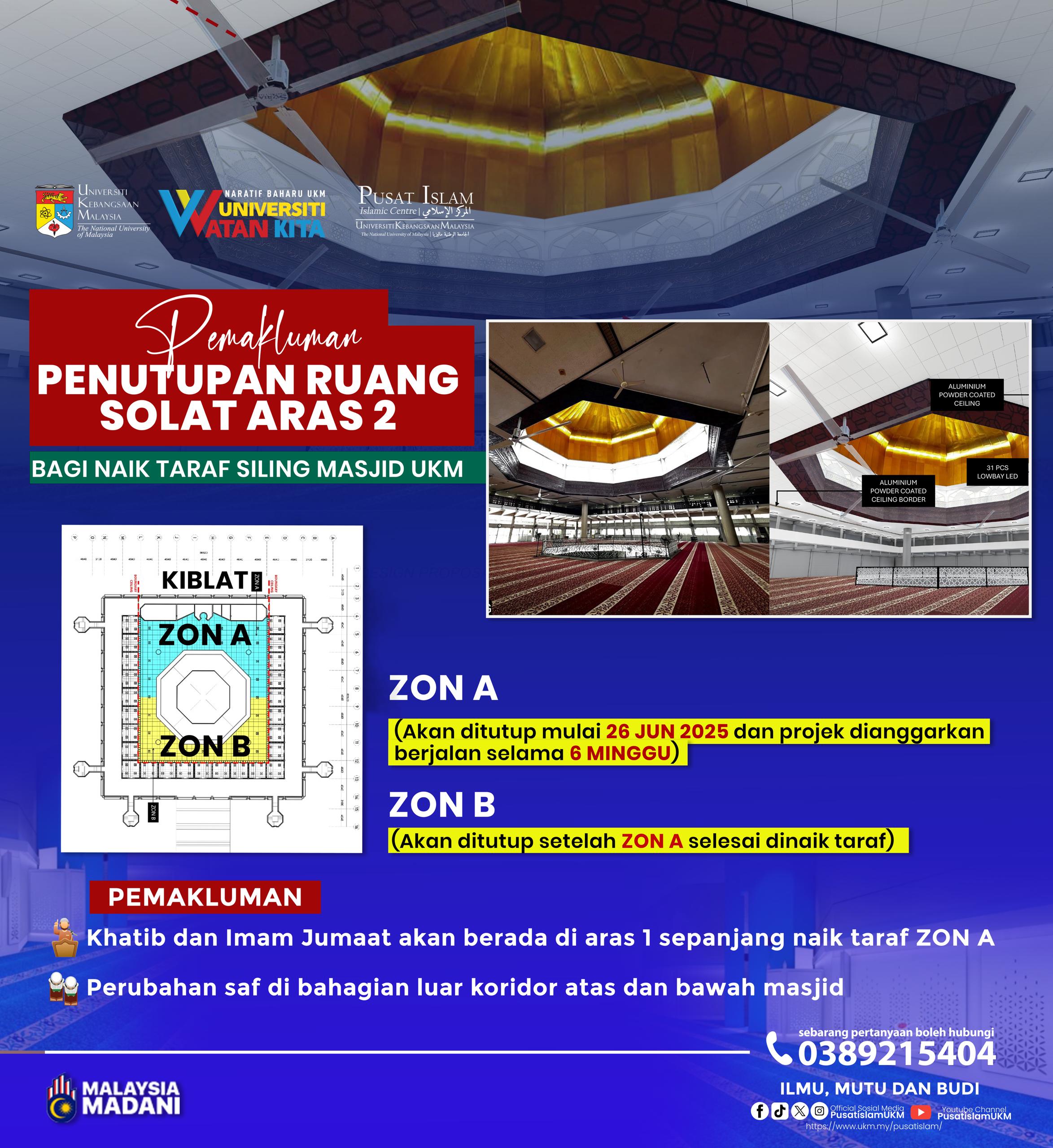 PEMAKLUMAN: PENUTUPAN RUANG SOLAT ARAS 2 MASJID UKM