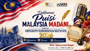Deklamasi Puisi Malaysia Madani  UKM 2026