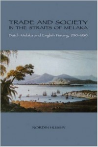 Trade And Society In The Straits Of Melaka