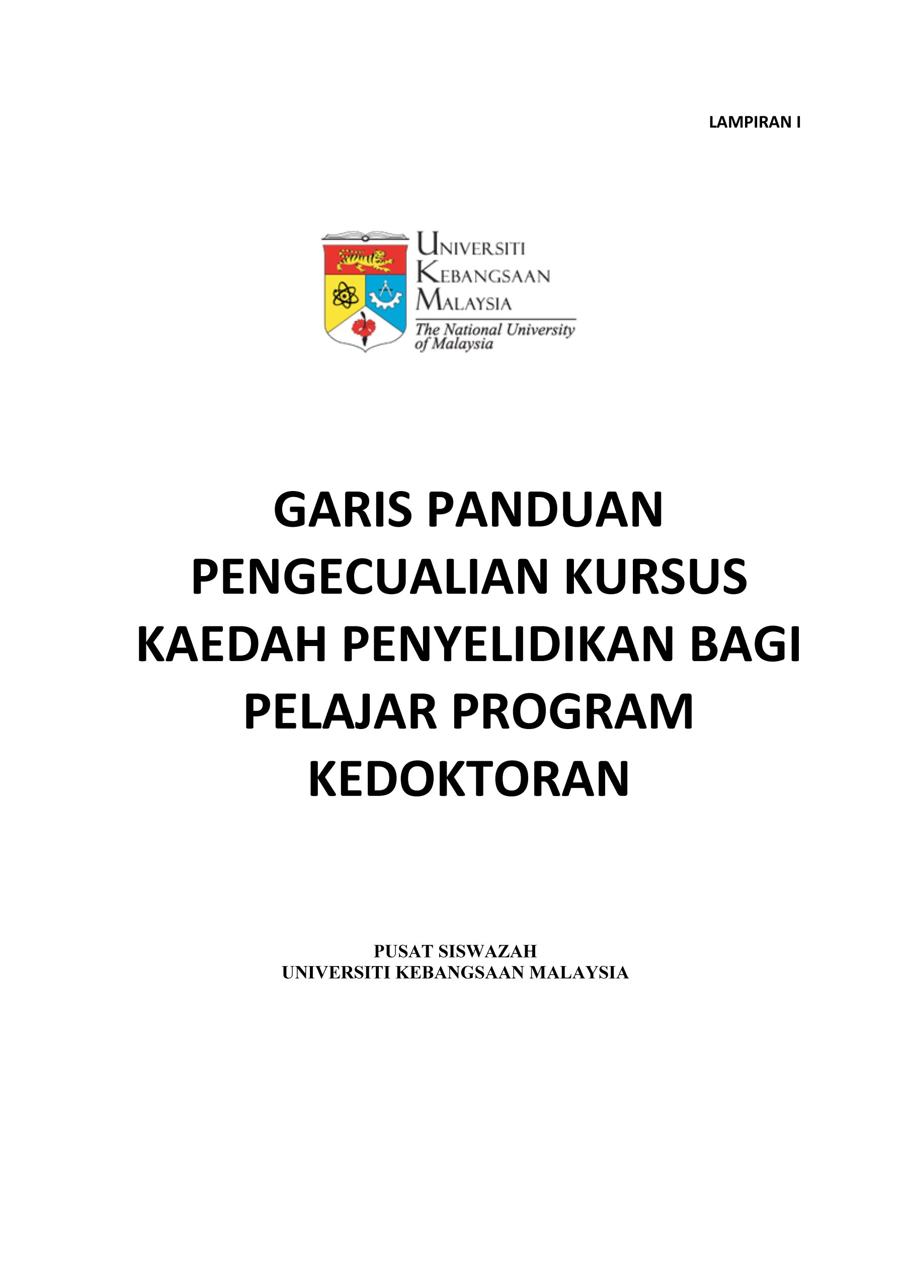 GARIS PANDUAN PENGECUALIAN KURSUS KAEDAH PENYELIDIKAN BAGI PELAJAR PROGRAM KEDOKTORAN